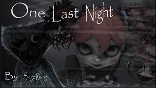 [SFM/SHORT/Poppy Playtime] One Last Night by Siege Rising