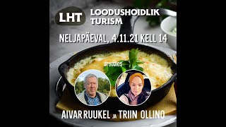 #4 Loodushoidlik turism : Triin Ollino : Ringmajandus Postipoisis