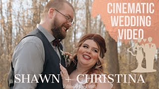 Shawn + Christina - Cinematic Wedding Film