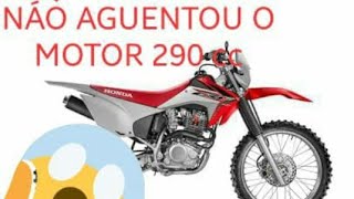 😱CRF nao aguentou o motor de tornado 290.