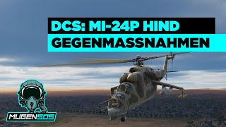 DCS World: Mi-24P Hind - Gegenmaßnahmen - DCS Tutorials in Deutsch