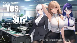 “Yes, Sir?” FFF4M [3 Girls] [Interns] [You’re the Boss] [Sweet] FT. Styxasmr & The British Mistress