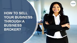 How to sell your Business through a Business Broker | Turner Butler