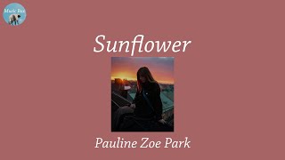 Sunflower - Pauline Zoe Park (Lyric Video)