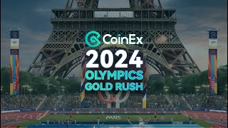 CoinEx｜Olympics Gold Rush! Unlocking Gold Medal Opportunities in Crypto