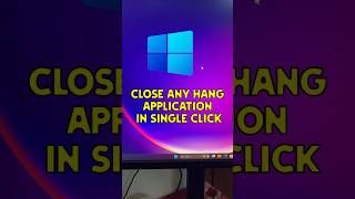 Pc Tips 🔥Close Any Hang App in Single Click 💻🔥🚀 #pc #shorts