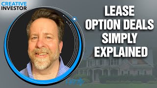 Lease Options Simply Explained