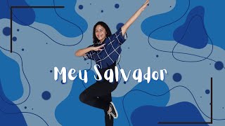 Gabriela Rocha - Meu Salvador | Dance Cover