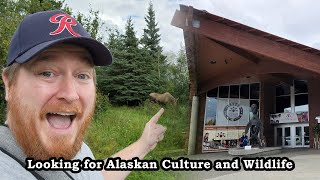 Taking in Alaskan Native Culture and Looking for Wildlife