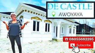 Tour of DE-CASTLE ESTATE, AWOYAYA, LEKKI LAGOS