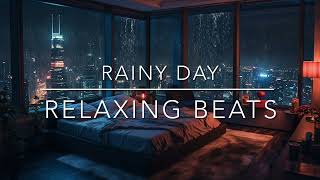 RELAXING CHILL BEATS in a penthouse flat with Rain beating against the Windows.