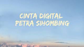 Cinta digital - petra sihombing (lirik video)