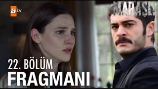 Maraşlı 22. Bölüm Fragmanı