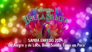 Samba Enredo 2024 - Comparsa Bella Samba