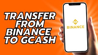 How To Transfer From Binance To Gcash 2024