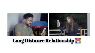 Dooriyon Se Relationship Toot Jate Hai ||  Long Distance Relationship