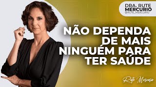 Não dependa de mais ninguém para ter saúde.