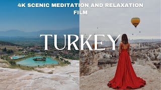 Turkey 4K - Scenic Relaxation Film With Calm Music