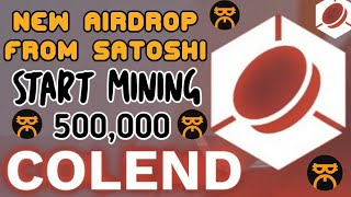 ✅ COLEND SATOSHI APP AIRDROP | How to Claim Colend from Core Mining App