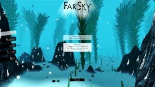 FarSky (PC) Playthrough: Propeller glitch!