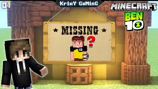 BEN IS MISSING 😱 | MINECRAFT X BEN 10 DLC : GAMEPLAY #01