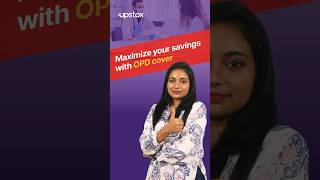 Maximize your savings with OPD cover | A comprehensive guide