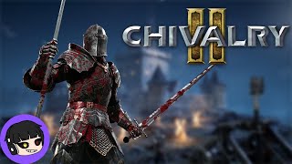 Chivalry 2 is a game for Hardcore Men! (and me) | Anabananakin