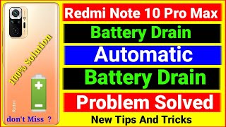 Redmi Note 10 Pro Max Battery Drain Problem,How To Solved Battery Drain Problem In Redmi Note 10 Pro