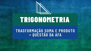 Transormações de prostaférese - trigonometria - ACABOU O MISTÉRIO - NÃO DECORE MAIS!