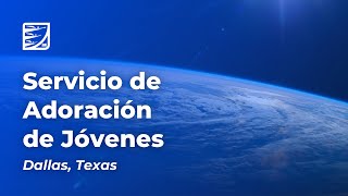 Servicio de Adoración de Jóvenes | Dallas, TX | 09/14/2024