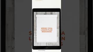 Spring Yoga Lesson Plan Pack  -  Look Inside