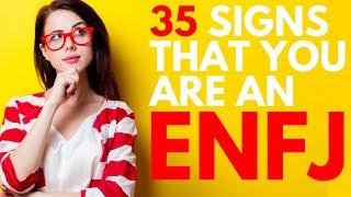 35 Signs You Are an ENFJ Personality