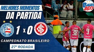 BAHIA 1 X 0 INTERNACIONAL: ASSISTA AO GOL E MELHORES MOMENTOS DA PARTIDA | BRASILEIRÃO (19/10/23)