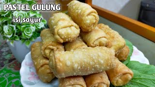 Cara mudah membuat pastel gulung isi sayur ‼️cocok untuk ide jualan