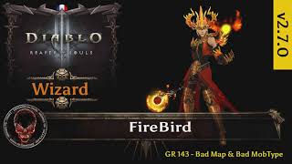 Diablo 3 RoS [FR] Wizard Firebird GR143 patch 2.7.0