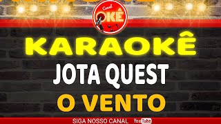 Karaokê 🎤 Jota Quest - O Vento