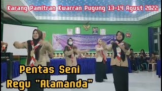 Kwarran Pugung _ Pentas Seni | Regu Alamanda | Karang Pamitran Pugung | 13-14 Agust 2022