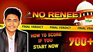 NO RENEET CONFIRMED!! HOW TO SCORE 700+ EVEN IF YOU START NOW - Abhay Shah ┃ NEET 2024 - 710/720