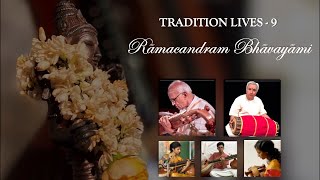 Tradition Lives - 9 | Ramacandram Bhavayami | Karaikudi Veena Tradition