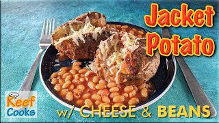 Jacket Potato with Cheese and Baked Beans