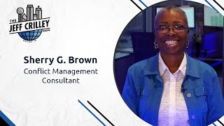 Sherry G. Brown, Conflict Management Consultant | The Jeff Crilley Show