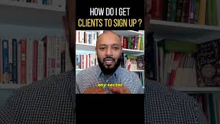 Get New Clients to Sign Up