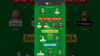 IAC vs AAC Today Dream11 Prediction Team || SemiFinal Match || #shorts #dream11