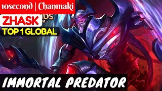 Immortal Predator [Top 1 Global Zhask] | 10second | Chanmaki Zhask Gameplay #1 Mobile Legend