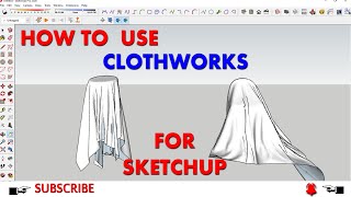 Using Clothworks to Simulate Fabric in SketchUp - STEP BY STEP TUTORIAL