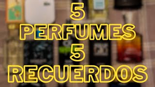 5 PERFUMES / 5 RECUERDOS #tag | Dardo Medina