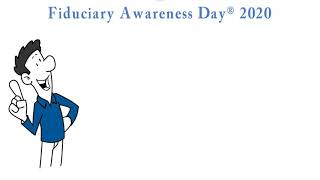 Fiduciary Awareness Day 2020