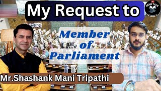 Shashank Mani Tripathi Deoria loak sabha // My request to MP Deoria. // Tamkuhi Raj // Tamkuhi Road