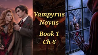 Count Tepes 🔷Vampyrus Novus Book 1 Ch 6 🔷 Erich-Lilith 🔷League of Dreamers