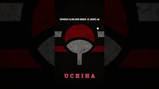 UCHIHA CLAN GOD MODE 💥 {AMV} 👑